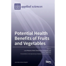 Potential Health Benefits of Fruits and Vegetables