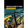 Industrial Internet of Things: An Introduction