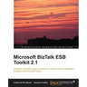 Microsoft BizTalk Esb Toolkit 2.1