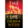 The Ten Year Lie