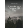 Poems From A Grumpy Old Man