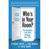 Who's in Your Room? Revised and Updated: The Question That Will Change Your Life