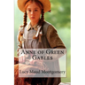 Anne of Green Gables Lucy Maud Montgomery