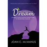 Becoming Your Dream: Harness Your Six Hidden Superpowers to Transform Your Life