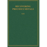 Recovering Precious Metals