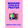 Modern Child's Prayer