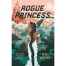 Rogue Princess