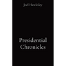 Presidential Chronicles