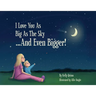 I Love You as Big as the Sky...and Even Bigger