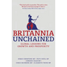 Britannia Unchained: Global Lessons for Growth and Prosperity