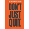 You Hate Your First Real Job: Don't Just Quit: How early-career hiring actually works, and how to make your next move the right one
