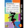 Boom! Comics by Nan: A What Happens Next Comic Book for Budding Illustrators and Story Tellers