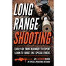 Long Range Shooting: An Illustrated Manual