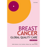 Breast Cancer: Global Quality Care
