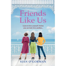 Friends Like Us