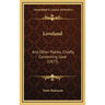 Loveland: And Other Poems, Chiefly Concerning Love (1873)