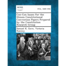 Con-Con Issues for the Illinois Constitutional Convention Papers Prepared by the Constitution Research Group