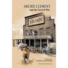 Archie Clement and the Uncivil War