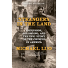 Strangers in the Land: Exclusion, Belonging, and the Epic Story of the Chinese in America