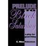 Prelude to Black Saturday