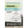 Myths We Believe, Predators We Trust: 37 Things You Don't Want to Know About Abuse in Church (But You Really Should)