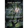 Night Falls on Predicament Avenue