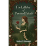 The Lullaby of Pressed Petals