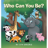 Who Can You Be?