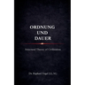 ORDNUNG UND DAUER - Structural Theory of Civilization