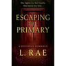 Escaping The Primary