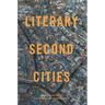 Literary Second Cities