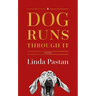 A Dog Runs Through It: Poems