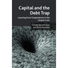 Capital and the Debt Trap: Learning from Cooperatives in the Global Crisis