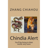 Chindia Alert: You'll be living in their world, very soon