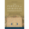 The Poetics of Spiritual Instruction: Farid Al-Din 'Attar and Persian Sufi Didacticism
