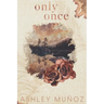 Only Once: A Single Parent- Hollywood Romance