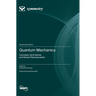 Quantum Mechanics: Concepts, Symmetries, and Recent Developments