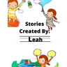 Stories Created By: Leah