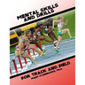Mental Skills and Drills for Track And Field
