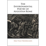 The Environmental Poetry of Augustan Rome