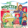 Me Monster: The selfish kid who learns to love
