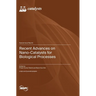 Recent Advances on Nano-Catalysts for Biological Processes