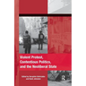 Violent Protest, Contentious Politics, and the Neoliberal State