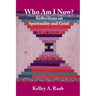 Who Am I Now? Reflections on Spirituality and Grief