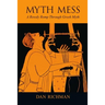 MYTH MESS A Rowdy Romp Through Greek Myth