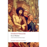 Ecce Homo: How to Become What You Are