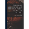Structure, Surface, and Drainage in South-east England