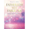 Fatherless Yet Fabulous: A Reflection To A Better You