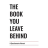 The Book You Leave Behind: A Questionnaire Memoir