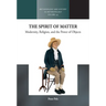 The Spirit of Matter: Modernity, Religion, and the Power of Objects